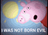 Peppa Pig Edgy GIF - Peppa Pig Edgy Evil GIFs