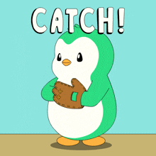 a cartoon of a penguin holding a baseball glove with the words " catch " above it