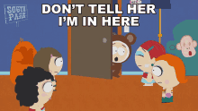 Dont Tell Her Im In Here Butters Stotch GIF - Dont Tell Her Im In Here Butters Stotch South Park GIFs