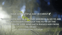 a bible verse from colossians 2:12 kjv is shown