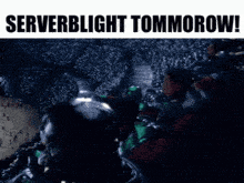 a group of people are sitting in a dark room with the words serverblight tommorow written above them