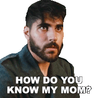 How Do You Know My Mom Rudy Ayoub Sticker - How Do You Know My Mom Rudy Ayoub How Do You Know Each Other Stickers