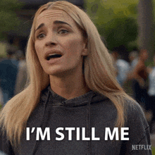 a woman says i 'm still me on netflix