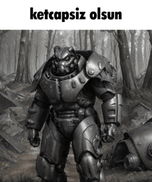 a black and white photo of a robot with the words ketcapsiz olsun on the top