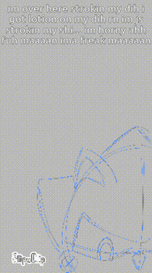 a drawing of a stick with the words i 'm over here strokin my dh