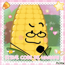 a picture of a corn on the cob with the words steve cobs de hanami on the bottom