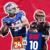 a buffalo bills player holding a football next to a bengals player holding a sign that says buf 24 vs 10