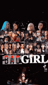 a poster for bad girl shows a collage of pictures of women