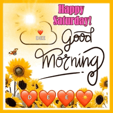 a happy saturday good morning card with sunflowers and red hearts