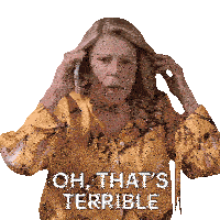 a woman in a yellow shirt talking on a cell phone with the words oh that 's terrible below her
