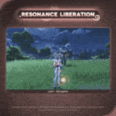 a screenshot of a video game that says resonance liberation on it