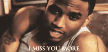 Miss You GIF - I Miss You More Missing You Suave GIFs