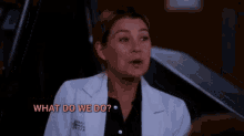 greys anatomy meredith grey what do we do what are we gonna do ellen pompeo