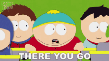 There You Go Eric Cartman GIF