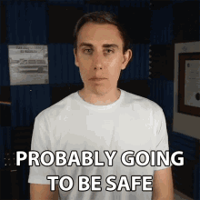 Probably Going To Be Safe Patrick Smith GIF