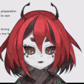 a cartoon character with red hair and horns has the words preparation its own during one fa on the bottom