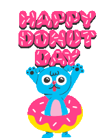 Happy Donut Day Its Donut Day Sticker - Happy Donut Day Donut Day Its Donut Day Stickers