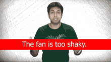 The Fan Is Too Shaky Unstable GIF