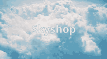 clouds skyshop