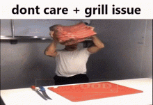 Dont Care Didnt Ask Grill Issue GIF - Dont Care Didnt Ask Grill Issue Skill Issue GIFs