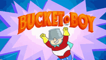 Héroe Bucket Boy GIF - Héroe Bucket Boy Las Chicas Superpoderosas GIFs