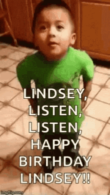 Happy Birthday Lindsey Listen Lindsey GIF - Happy Birthday Lindsey Listen Lindsey Listen Linda Meme GIFs