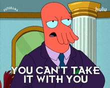 you can%27t take it with you zoidberg billy west futurama you can%27t grab it with you