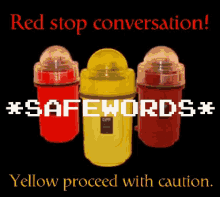 safewords red stop conversation yellow proceed with caution