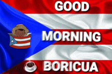 Good Morning Boricua GIF - Good Morning Boricua Boricua GIFs