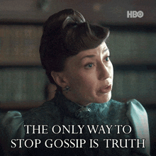 the only way to stop gossip is truth is written on a poster