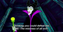 thinking you could defeat me the mistress of evil evil disney