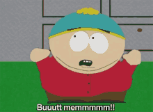I Do The Same Thing… (But With Dad) GIF - South Park Eric Cartman But Mom GIFs