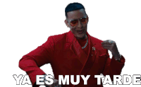 Ya Es Muy Tarde Daddy Yankee Sticker - Ya Es Muy Tarde Daddy Yankee De Vuelta Pa La Vuelta Stickers