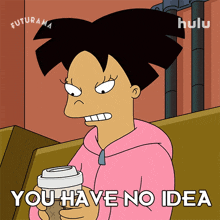 You Have No Idea Amy GIF - You Have No Idea Amy Futurama GIFs