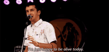 I'M Just Happy To Be Alive Today GIF - Happy To Be Alive GIFs