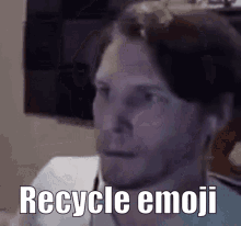 Jerma Recycle Emoji GIF - Jerma Recycle Emoji GIFs