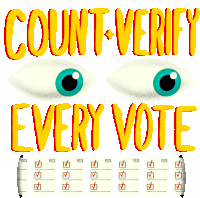 Count And Verify Every Vote Count Every Vote Sticker - Count And Verify Every Vote Count Every Vote Verify Every Vote Stickers