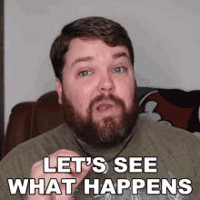 Lets See What Happens Brian Hull GIF - Lets See What Happens Brian Hull Lets See Whats Going To Happen GIFs