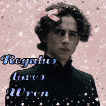regalus loves wren is written above a picture of a man