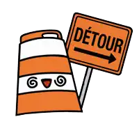 a cartoon drawing of a detour sign next to an orange cone