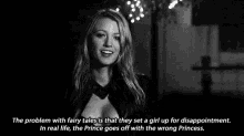 a black and white photo of a woman with a quote about fairy tales