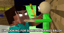 im looking for someone named baldi looking hunt searching choke