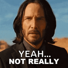 Not Really John Wick GIF - Not Really John Wick Keanu Reeves GIFs