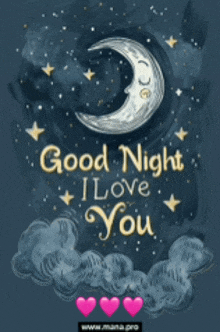a drawing of a crescent moon with the words " good night i love you "