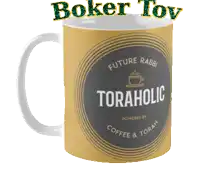 a coffee mug that says future rabbi toraholic powered by coffee & torah