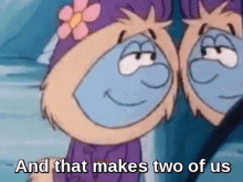 The Smurfs Vanity Smurf GIF - The Smurfs Vanity Smurf And That Makes Two Of Us GIFs