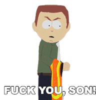 Fuck You Son Stephen Stotch Sticker - Fuck You Son Stephen Stotch South Park Stickers