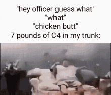 Hey Officer Chicken Butt GIF - Hey Officer Chicken Butt GIFs