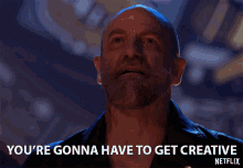Youre Gonna Have To Get Creative Graham Mctavish GIF - Youre Gonna Have To Get Creative Graham Mctavish Father Kinley GIFs
