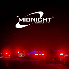 a sign that says midnight dreaming with a red background